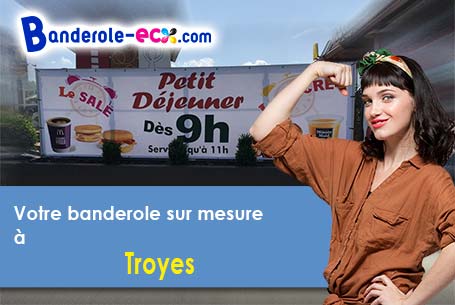 A Troyes (Aube/10000) impression de banderole personnalisée
