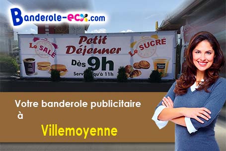 Recevez votre banderole personnalisée à Villemoyenne (Aube/10260)
