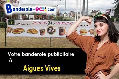 A Aigues-Vives (Aude/11800) recevez votre banderole publicitaire