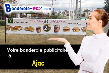 A Ajac (Aude/11300) recevez votre banderole pas cher