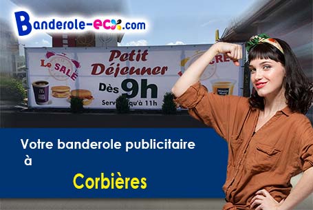 A Corbières (Aude/11230) recevez votre banderole personnalisée