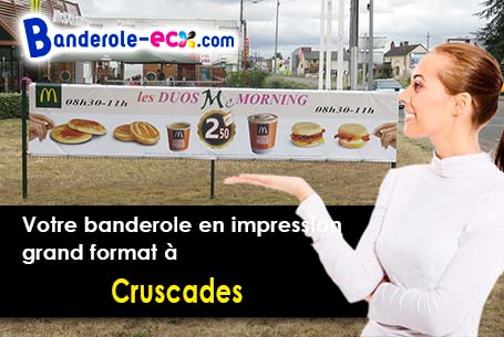 Recevez votre banderole publicitaire à Cruscades (Aude/11200)