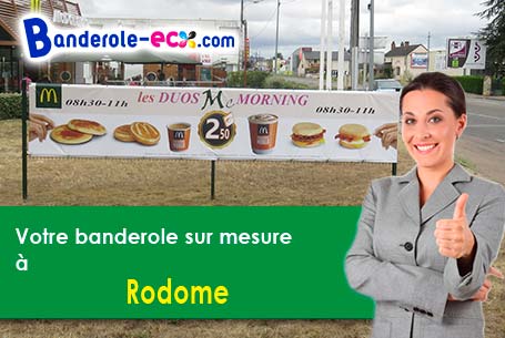 A Rodome (Aude/11140) recevez votre banderole pas cher