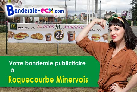 A Roquecourbe-Minervois (Aude/11700) recevez votre banderole publicitaire