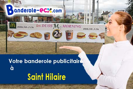 A Saint-Hilaire (Aude/11250) recevez votre banderole personnalisée
