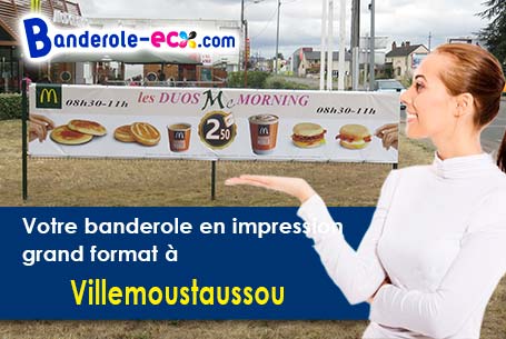 Recevez votre banderole pas cher à Villemoustaussou (Aude/11620)