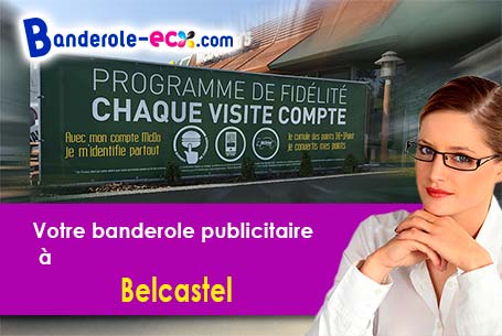 Recevez votre banderole publicitaire à Belcastel (Aveyron/12390)