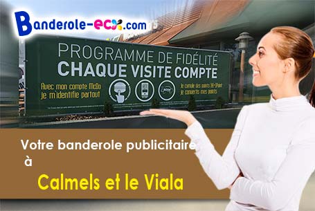 A Calmels-et-le-Viala (Aveyron/12400) recevez votre banderole publicitaire