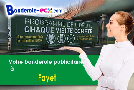 A Fayet (Aveyron/12360) recevez votre banderole publicitaire