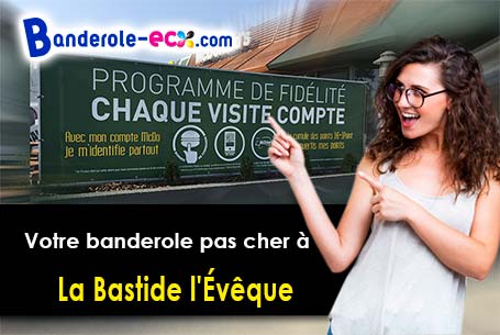 A La Bastide-l'Évêque (Aveyron/12200) recevez votre banderole personnalisée