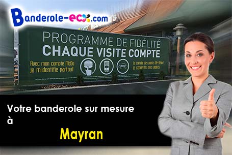 A Mayran (Aveyron/12390) recevez votre banderole publicitaire