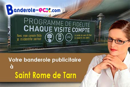 Recevez votre banderole pas cher à Saint-Rome-de-Tarn (Aveyron/12490)