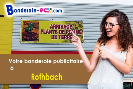 Création gratuite de votre banderole publicitaire à Rothbach (Bas-Rhin/67340)