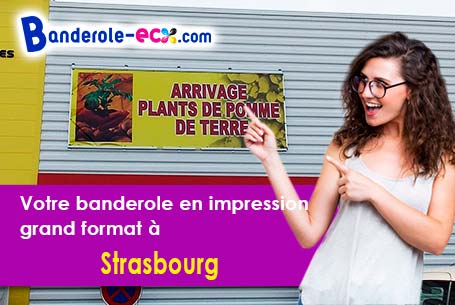 Création inclus pour votre banderole pas cher à Strasbourg (Bas-Rhin/67000-67100-67200)