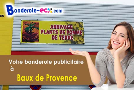 A Baux-de-Provence (Bouches-du-Rhône/13520) impression de banderole publicitaire