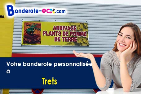 A Trets (Bouches-du-Rhône/13530) recevez votre banderole personnalisée