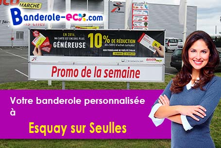 A Esquay-sur-Seulles (Calvados/14400) recevez votre banderole publicitaire