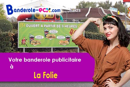 A La Folie (Calvados/14710) recevez votre banderole personnalisée