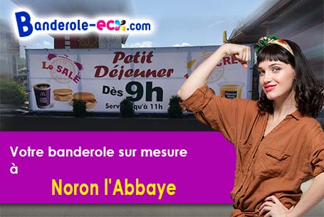 A Noron-l'Abbaye (Calvados/14700) recevez votre banderole personnalisée