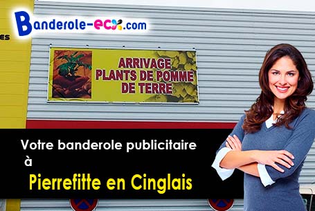 Recevez votre banderole personnalisée à Pierrefitte-en-Cinglais (Calvados/14690)