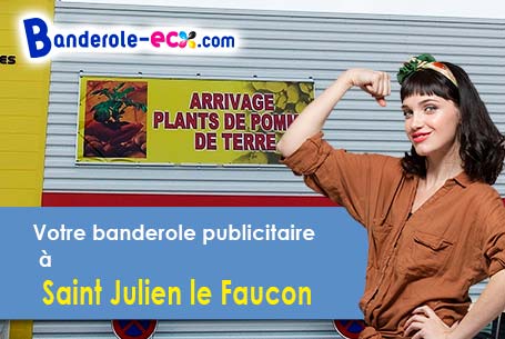 A Saint-Julien-le-Faucon (Calvados/14140) recevez votre banderole publicitaire