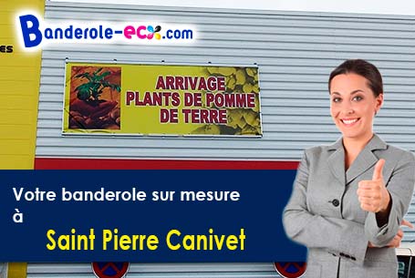 A Saint-Pierre-Canivet (Calvados/14700) recevez votre banderole publicitaire