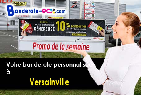 Recevez votre banderole pas cher à Versainville (Calvados/14700)