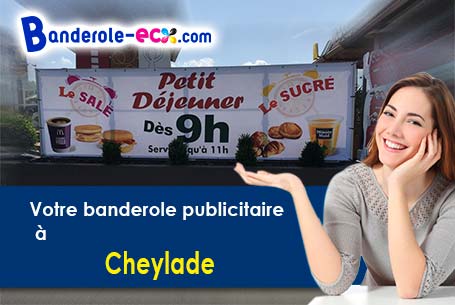 A Cheylade (Cantal/15400) recevez votre banderole pas cher