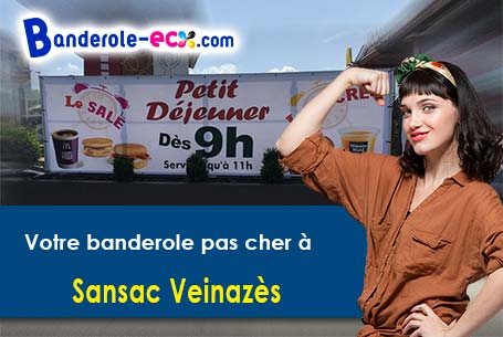 A Sansac-Veinazès (Cantal/15120) recevez votre banderole publicitaire