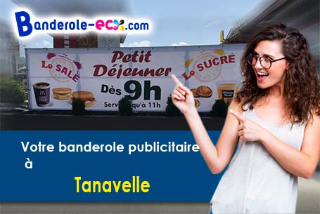 Recevez votre banderole publicitaire à Tanavelle (Cantal/15100)