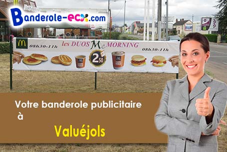 Recevez votre banderole personnalisée à Valuéjols (Cantal/15300)