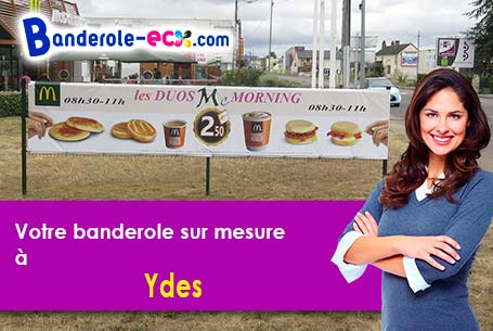 Recevez votre banderole personnalisée à Ydes (Cantal/15210)