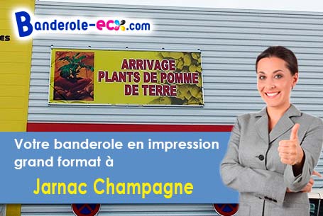 A Jarnac-Champagne (Charente-Maritime/17520) recevez votre banderole pas cher