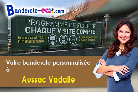 A Aussac-Vadalle (Charente/16560) recevez votre banderole pas cher