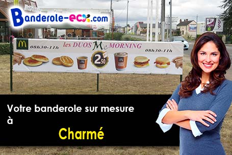 Recevez votre banderole publicitaire à Charmé (Charente/16140)