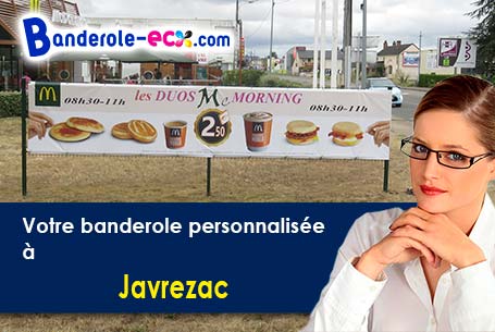 A Javrezac (Charente/16100) recevez votre banderole pas cher