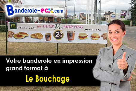 A Le Bouchage (Charente/16350) recevez votre banderole pas cher