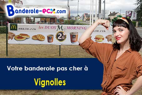 A Vignolles (Charente/16300) recevez votre banderole pas cher