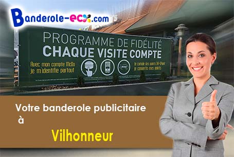 Recevez votre banderole pas cher à Vilhonneur (Charente/16220)