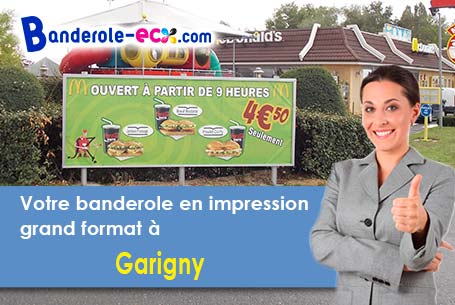 A Garigny (Cher/18140) recevez votre banderole publicitaire