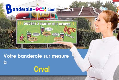 A Orval (Cher/18200) recevez votre banderole personnalisée