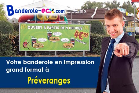 Recevez votre banderole pas cher à Préveranges (Cher/18370)