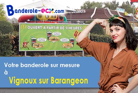 A Vignoux-sur-Barangeon (Cher/18500) recevez votre banderole pas cher