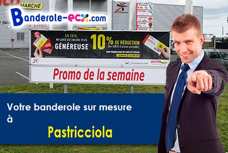 Création graphique inclus pour votre banderole personnalisée à Pastricciola (Corse-du-sud/20121)