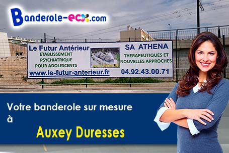 A Auxey-Duresses (Côte-d'or/21190) commandez votre banderole personnalisée