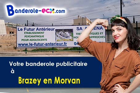 A Brazey-en-Morvan (Côte-d'or/21430) commandez votre banderole personnalisée