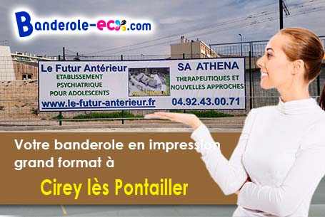 Commandez votre banderole pas cher à Cirey-lès-Pontailler (Côte-d'or/21270)