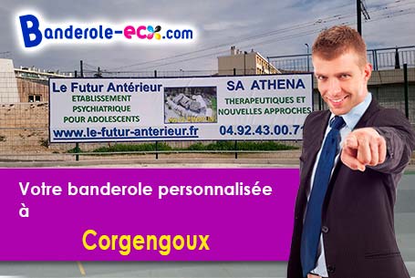 A Corgengoux (Côte-d'or/21250) commandez votre banderole personnalisée