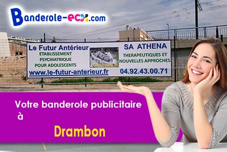 A Drambon (Côte-d'or/21270) commandez votre banderole personnalisée