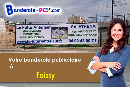 A Foissy (Côte-d'or/21230) commandez votre banderole personnalisée